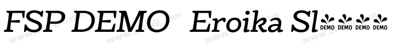 FSP DEMO   Eroika Sl字体转换